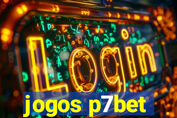 jogos p7bet